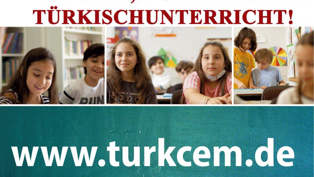Türkçe ve Türk Kültürü Dersine Başvurmanın Kolay Yolu: www.turkcem.de