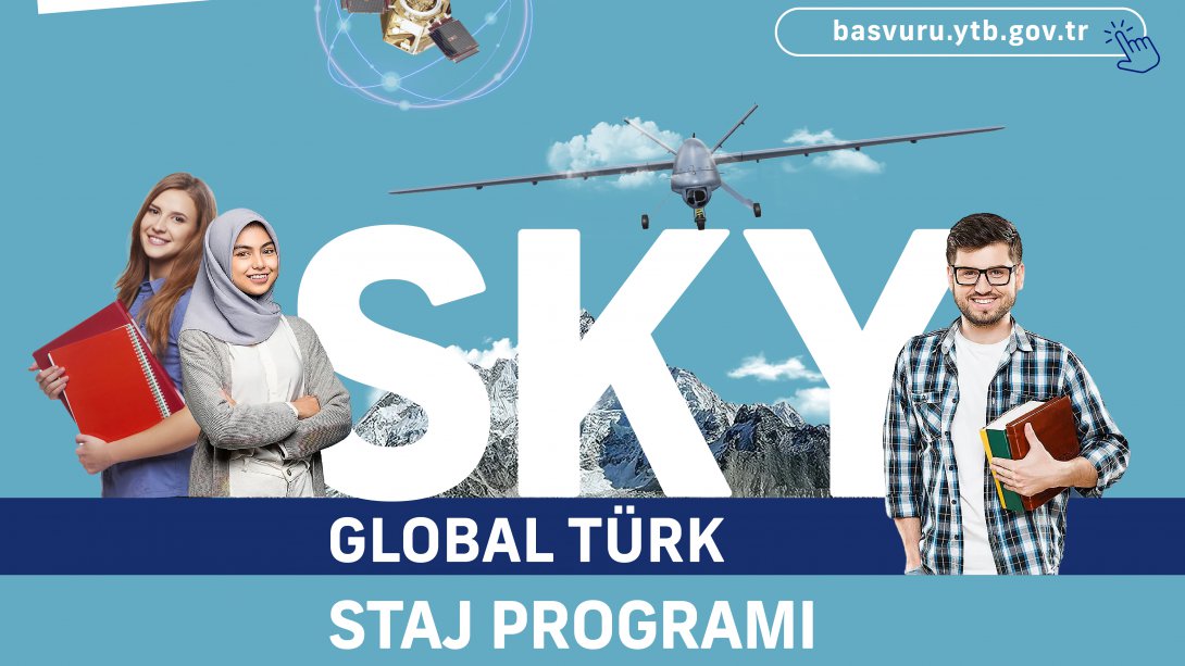 SKY Global Türk Staj Programı düzenlenecektir.