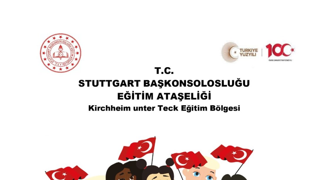 Kirchheim unter Teck Eğitim Bölgesi 23 Nisan Ulusal Egemenlik ve Çocuk Bayramı Programı