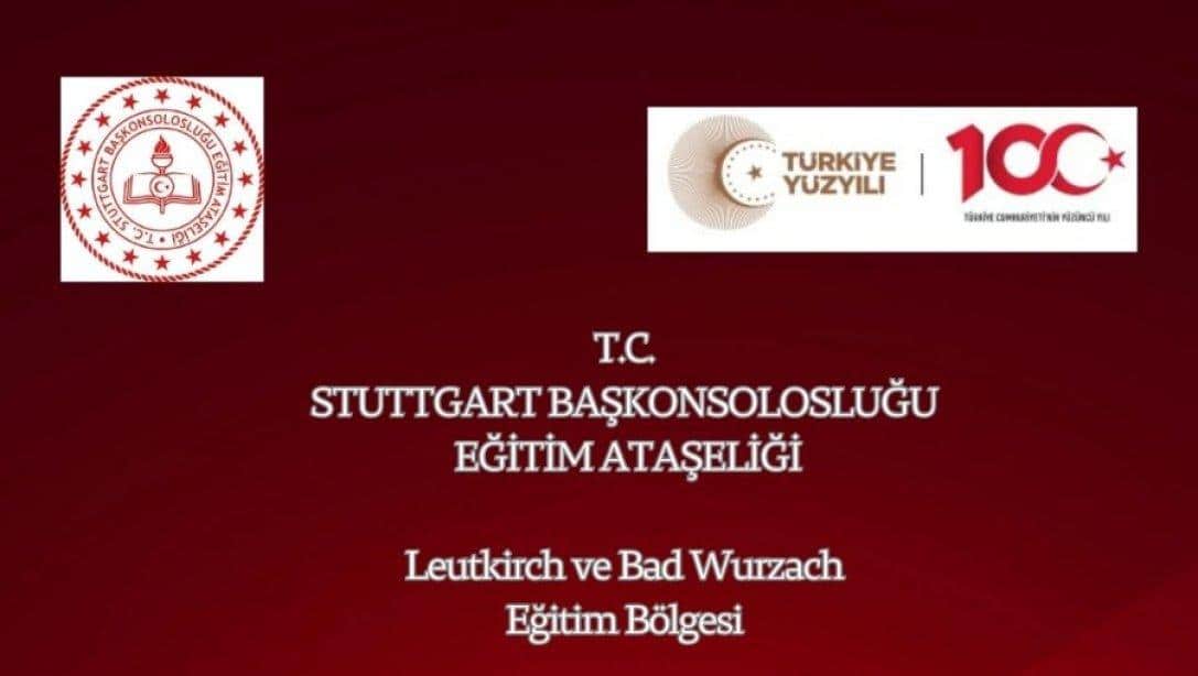 Leutkirch ve Bad Wurzach Eğitim Bölgeleri 23 Nisan Ulusal Egemenlik ve Çocuk Bayramı Programı