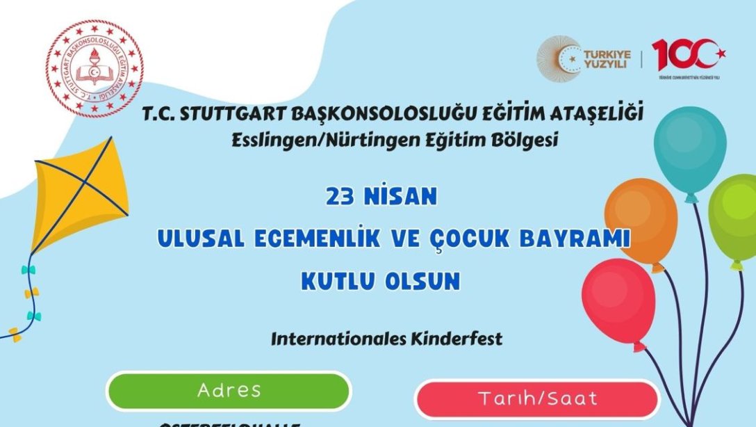 Esslingen Eğitim Bölgesi 23 Nisan Ulusal Egemenlik ve Çocuk Bayramı Kutlama Programı