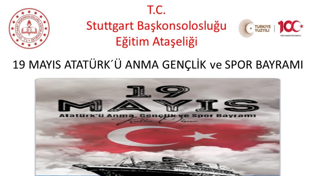 Göppingen 2 Eğitim Bölgesi 19 Mayıs Atatürk'ü Anma Gençlik ve Spor Bayramı Programı