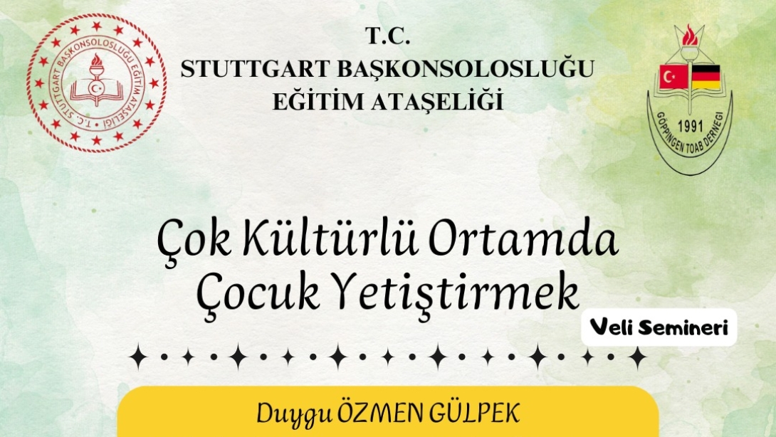 ''Çok Kültürlü Ortamda Çocuk Yetiştirmek'' konulu seminere bütün velilerimizi davet ederiz.