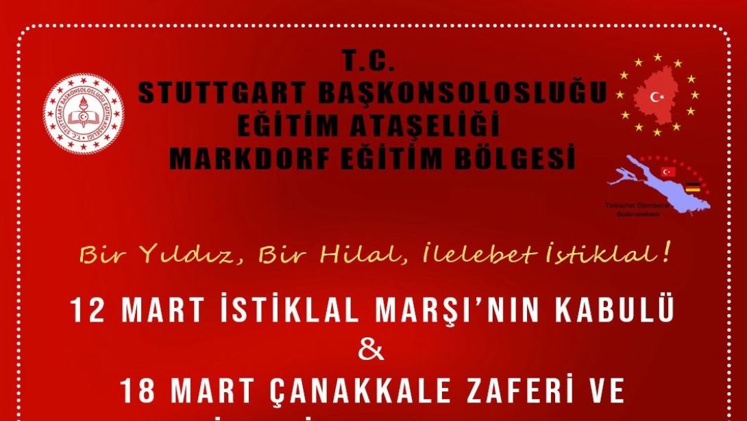 Markdorf Eğitim Bölgesi ''12 Mart İstiklal Marşı'nın Kabulü ve 18 Mart Çanakkale Zaferi ve Şehitleri Anma Günü'' Programı