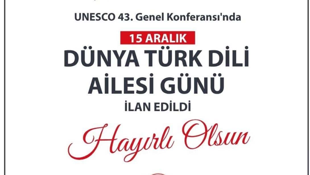 Dünya Türk Dili Ailesi Günü